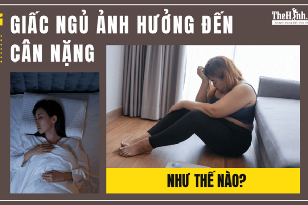 giấc ngủ ảnh hưởng đến cân nặng