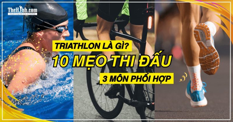 Triathlon là gì 11 Triathlon là gì