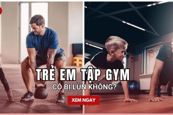 trẻ em tập gym có bị lùn không