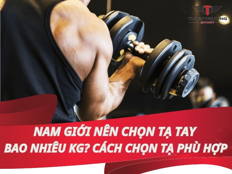 cách chọn tạ tay