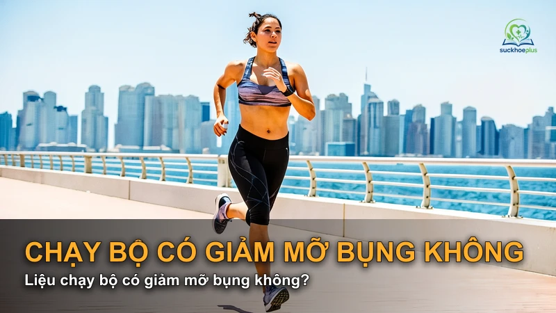 Liệu chạy bộ có giảm mỡ bụng không?